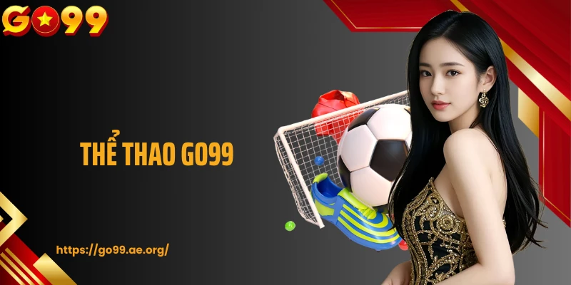 Thể thao GO99: Khám Phá Các Môn Cá Độ Thể Thao Hấp Dẫn Nhất