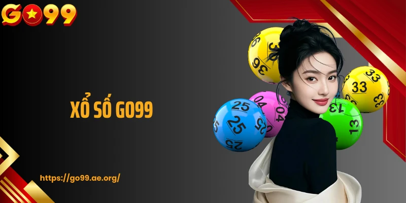 Xổ Số GO99: Cá Cược Chọn Con Số May Mắn Cho Chính Bản Thân Bạn