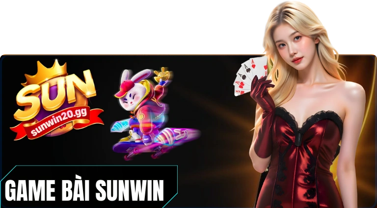 Sunwin Game Bài Macau Sunwin Game Bài - Tải Sun Win đổi thưởng